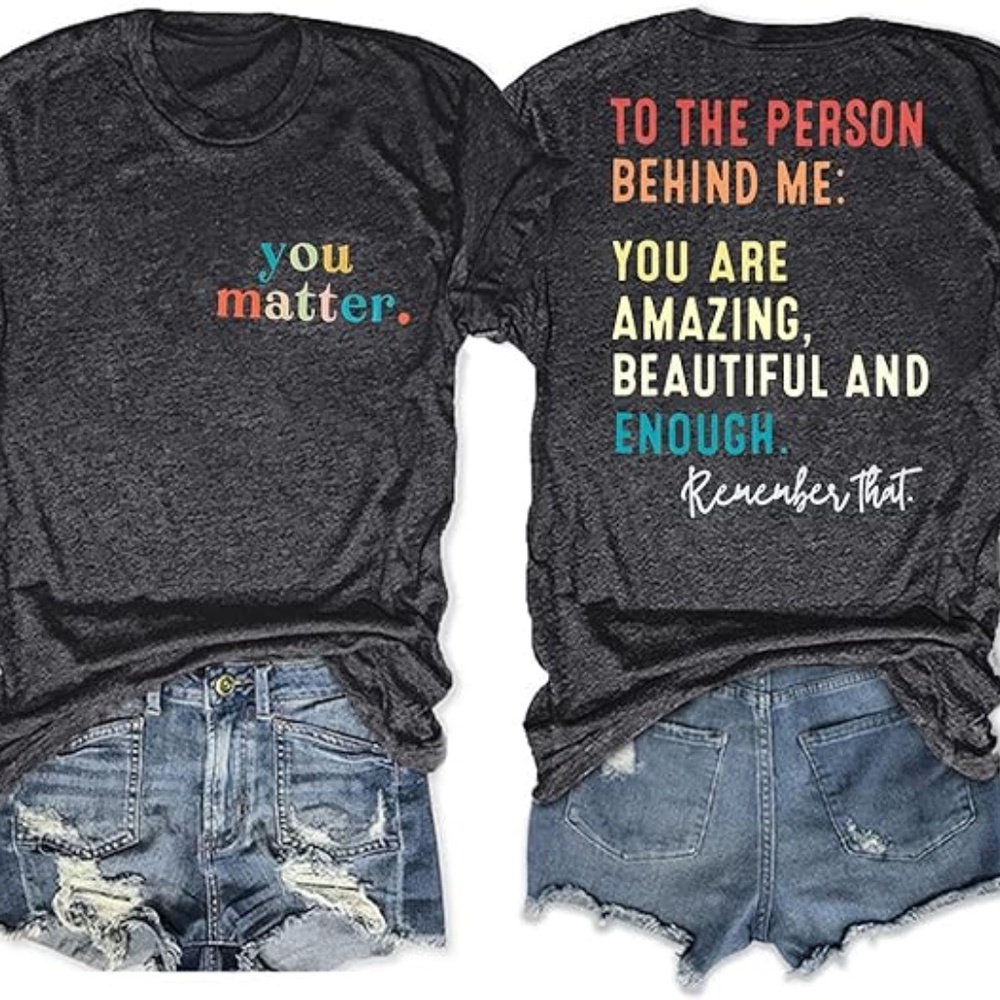 You Matter T-Shirt Small